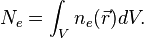 N_e = \int_{V} n_e(\vec{r})dV.